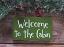 Welcome to the Cabin Wood Sign
