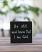 Be Still and Know Shelf Sitter Sign - Black