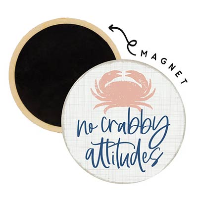 Crabby Attitudes Round Magnet