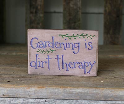 Dirt Therapy Hand Painted Sign