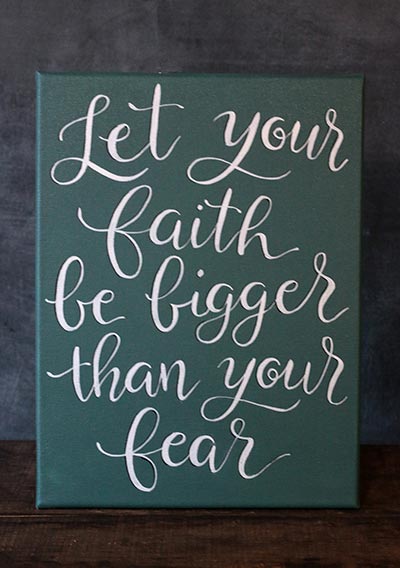 Faith and Fear - Hand Lettered Canvas Painting