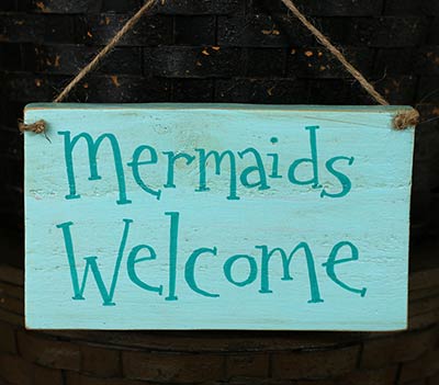 Mermaids Welcome Wood Sign