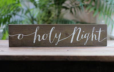 O Holy Night Wood Sign