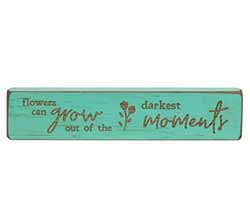 Out of the Darkest Moments Shelf Sitter