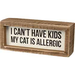Cat is Allergic Shelf Sitter Sign