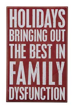 Family Dysfunction Box Sign