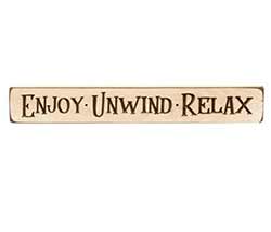 Enjoy, Unwind, Relax Shelf Sitter
