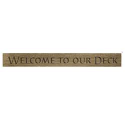 Welcome to Our Deck Engraved Wood Sign