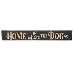 Home is Where the Dog Is Engraved Sign