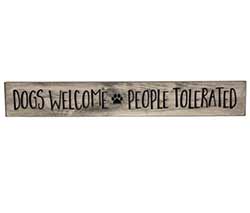 Dogs Welcome Engraved Sign