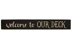 Welcome to Our Deck Engraved Wood Sign - Black