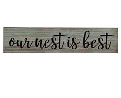 Our Nest is Best Engraved Sign