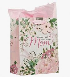 I Love that You're My Mom Medium Gift Bag