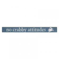Crabby Attitudes Stick Sign