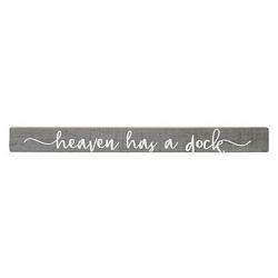 Heaven Has A Dock Stick Sign