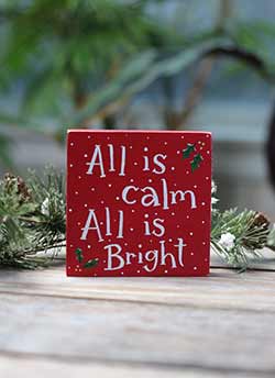 All is Calm, All is Bright Shelf Sitter Sign