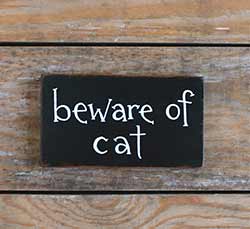 Beware of Cat Wood Sign