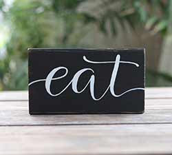 Eat Wood Sign - Black