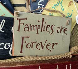 Families Are Forever Sign