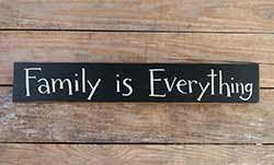 Family is Everything Wooden Sign