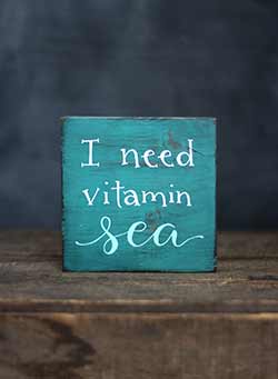 Vitamin Sea Shelf Sitter Sign