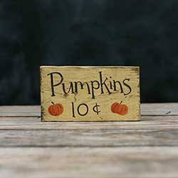 Pumpkins 10 Cents Sign