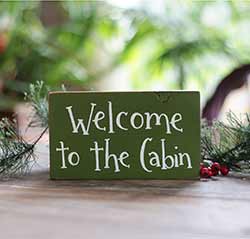 Welcome to the Cabin Wood Sign