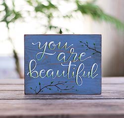 You Are Beautiful Sign